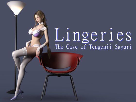 【Lingeries -The Case of Tengenji Sayuri-】エトオト